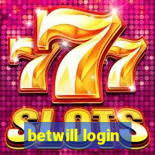 betwill login